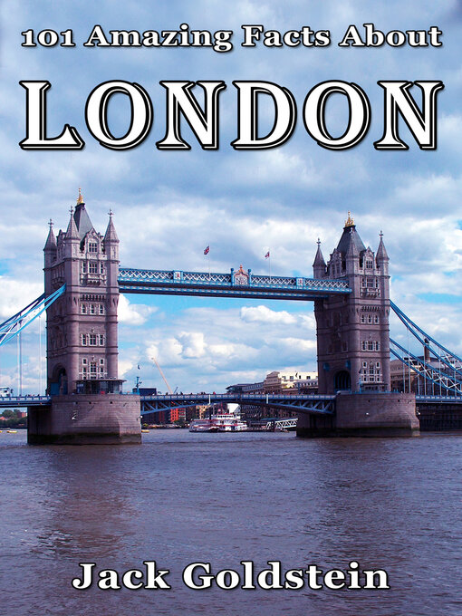 Title details for 101 Amazing Facts About London by Jack Goldstein - Available